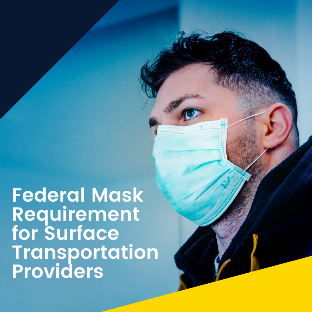 NEW-Federal-Mask-Requirement-for-Surface-Transportation-Providers-1024x1024